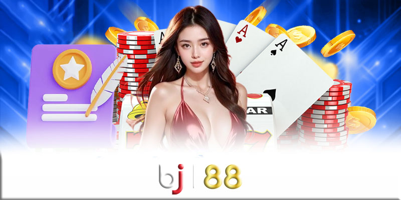 Sòng bài BJ88 - Kinh nghiệm thành công tại sòng bài BJ88